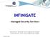 INFINIGATE. - Managed Security Services -
