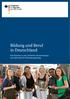 Bildung und Beruf in Deutschland. Eine Broschüre zu den rechtlichen Voraussetzungen des Aufenthalts für Drittstaatsangehörige