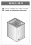 KK10,5, KK15. Instructions for installation and use of Electric Sauna Heater. Gebrauchs- und Montageanleitung des Elektrosaunaofens EN DE