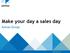 Make your day a sales day