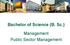 Bachelor of Science (B. Sc.) Management Public Sector Management