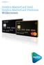 Kreditkarten. Cembra MasterCard Gold Cembra MasterCard Premium Willkommen