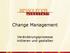 Change Management. Veränderungsprozesse initiieren und gestalten