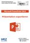 Microsoft PowerPoint 2013 Präsentation exportieren