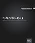 Benutzerhandbuch. Microsoft Windows Apple OS X. DxO Optics Pro 9 SPRENGEN SIE DIE GRENZEN IHRER DIGITALEN KAMERA
