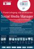 Social Media Manager. 3. Praxis-Lehrgang zum zertifizierten. In Kooperation mit der