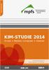 KIM-Studie 2014. Kinder + Medien Computer + Internet. Basisuntersuchung zum Medienumgang 6- bis 13-Jähriger in Deutschland.