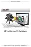 3D-Tool Version 11 Handbuch. 3D-Tool Version 11 - Handbuch. 3D-Tool GmbH & Co. KG, 2015 www.3d-tool.de Team@3D-Tool.de