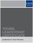 YOUNG LEADERSHIP CERTIFICATE. Leadership für High Potentials