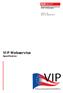 VIP Webservice Spezifikation. Version 1.03 Wien, 04. Oktober 2013