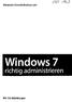 Alexander Schmidt/Andreas Lehr. Windows 7. richtig administrieren. 152 Abbildungen