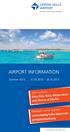 AIRPORT INFORMATION. Sommer 2013 31.03.2013 26.10.2013. NEU nonstop: Faro, Pisa, Ibiza, Marsa Alam und Sharm el Sheikh