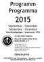 Programm Programma. September - Dezember Settembre - Dicembre Vorankündigungen / preannunci 2016