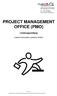 PROJECT MANAGEMENT OFFICE (PMO)