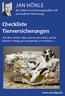 JAN HÖNLE. Checkliste Tierversicherungen