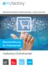 myfactory.onlinehandel Branchenlösung für Onlinehandel Betriebswirtschaftliche Softwarelösungen - modern und mobil TELESHOPPINGANBIETER
