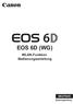 EOS 6D (WG) WLAN-Funktion Bedienungsanleitung DEUTSCH. Bedienungsanleitung