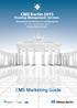 CMS Berlin 2015. Cleaning. Management. Services. Internationale Fachmesse und Kongress 22. 25. September 2015 www.cms-berlin.de. CMS Marketing Guide