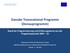 Danube Transnational Programm (Donauprogramm) Stand der Programmierung und Erfahrungswerte aus der Programmperiode 2007 13