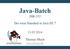 Java-Batch JSR-352. Der neue Standard in Java EE 7 13.05.2014. Thomas Much