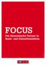 FOCUS. Der ökonomische Partner in Basis- und Zukunftsmärkten