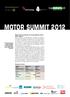 MOTOR SUMMIT 2012. Program overview. 4 th International Motor Summit for Energy Efficiency S.A.F.E. Wednesday 5 Dec MS 12 International Day