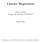 Lineare Regression. Werner Stahel Seminar für Statistik, ETH Zürich. Januar 2006. Unterlagen zum Block Rg1 des Kurses in Angewandter Statistik