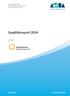 Institut für angewandte Qualitätsförderung und Forschung im Gesundheitswesen GmbH. Qualitätsreport 2014. Auftraggeber: