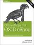 Inhalt. 2 Den OXID eshop installieren... 15 Das System vorbereiten... 16 OXID eshop CE installieren... 18 Die Performance optimieren...