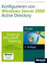 Konfigurieren von Windows Server 2008 Active Directory Original Microsoft Training für Examen 70-640