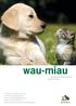 wau-miau Die Rundumversicherung für Hund und Katze.