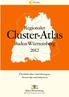 Cluster-Atlas. Regionaler. Baden-Württemberg 2012. Überblick über clusterbezogene Netzwerke und Initiativen