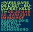 «PARIS GARE DE L EST BU- DAPEST KELE- TI» 20.30 UHR 20. JUNI 2015 IM MAIHOF SAISON 2015 DER FALL ARNOLD SCHÖNBERG