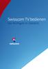 Swisscom TV bedienen Das Wichtigste im Überblick