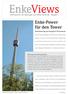EnkeViews. Enke-Power für den Tower Dachsanierung am Stuttgarter Fernsehturm. Informationen und Reportagen zum Thema Sanierung Ausgabe 7