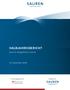 halbjahresbericht Sauren Hedgefonds-Select 31. Dezember 2014 Verwaltungsgesellschaft Anlageberater R.C.S. Luxembourg B 82183