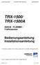 Garrecht Avionik GmbH TRX-1500/TRX-1500A Traffic Sensor Benutzerhandbuch. Bedienungsanleitung Installationsanleitung