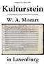 Ausgabe 64 / März 2006 Kulturstein Die Zeitung des Kulturvereins Alt-Laxenburg. W. A. Mozart. in Laxenburg
