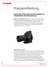 Pressemitteilung. Canon EOS C100: professionelle Qualität und Flexibilität für die Einzelnutzung