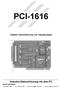 PCI-1616. Digitale Datenerfassung und Signalausgabe. Industrie-Datenerfassung mit dem PC