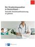 Der Krankenhaussektor in Deutschland Sinnvolle Investitionsfinanzierung ist geboten