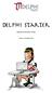 Delphi Starter. Einführung in Embarcadero Delphi. Version 3.5, Dezember 2013