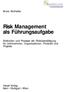 Risk Management als Führungsaufgabe