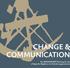 CHANGE & COMMUNICATION Das BRIDGEWORK Rüstzeug für das erfolgreiche Begleiten von Veränderungsprozessen