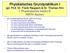 Physikalisches Grundpraktikum I apl. Prof. Dr. Frank Raupach & Dr. Thomas Kirn I. Physikalisches Institut B RWTH Aachen