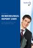 BEWERBUNGS- REPORT 2009