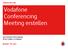 Vodafone Conferencing Meeting erstellen