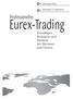 Christian Eck. Matthias S. Riechert. Professionelles. Eurex-Trading. Grundlagen, Strategien und Chancen mit Optionen und Futures