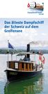 Das älteste Dampfschiff der Schweiz auf dem Greifensee