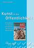 aus: K. Knieß: Kunst in die Öffentlichkeit, 2. Aufl. 2012, www.falkenberg-verlag.de